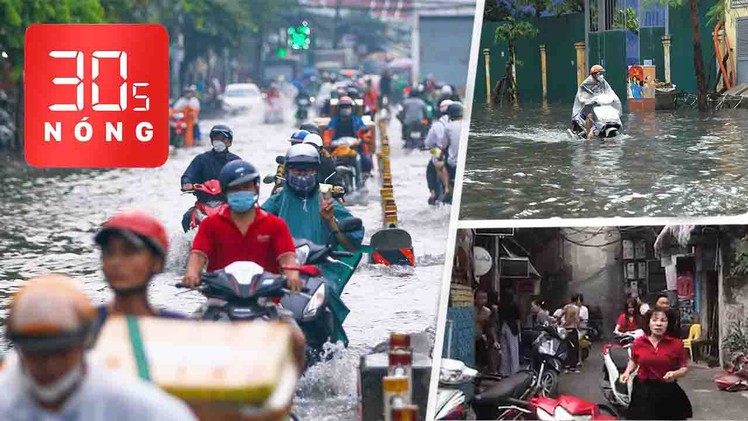 Bản tin 30s Nóng: Nhiều đường TP.HCM, Hà Nội dập dềnh sóng nước; Chạy té khói khi tiệm massage cháy