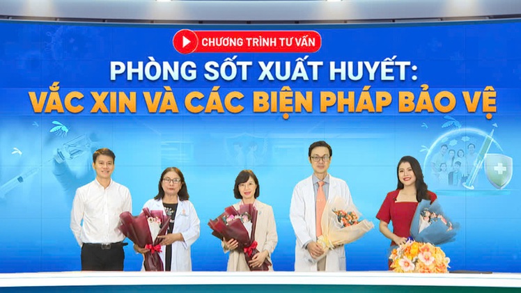 Talkshow và giao lưu trực tuyến về bệnh sốt xuất huyết: Vắc xin và các biện pháp bảo vệ