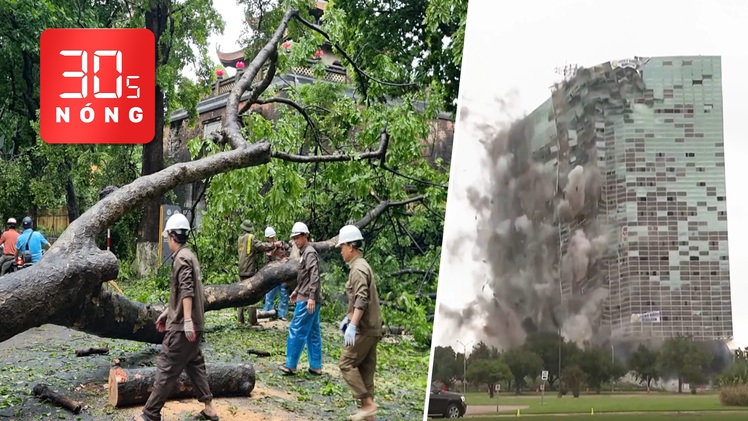 Bản tin 30s Nóng: Ngổn ngang chưa từng thấy sau bão số 3 càn quét; Đặt bom đánh sập tòa nhà 22 tầng