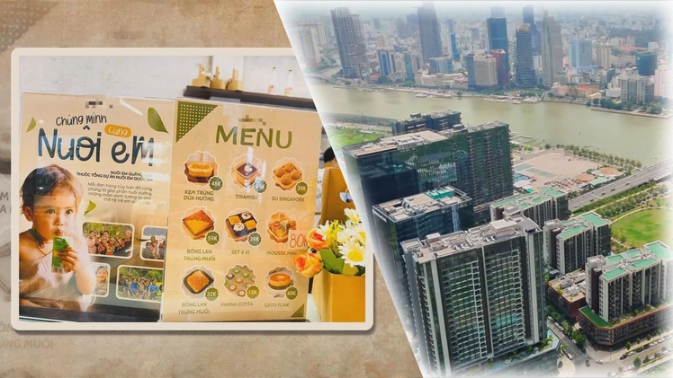 Góc nhìn trưa nay: Khủng hoảng niềm tin từ dự án Nuôi em; ‘Hãm phanh’ giá bất động sản TP.HCM