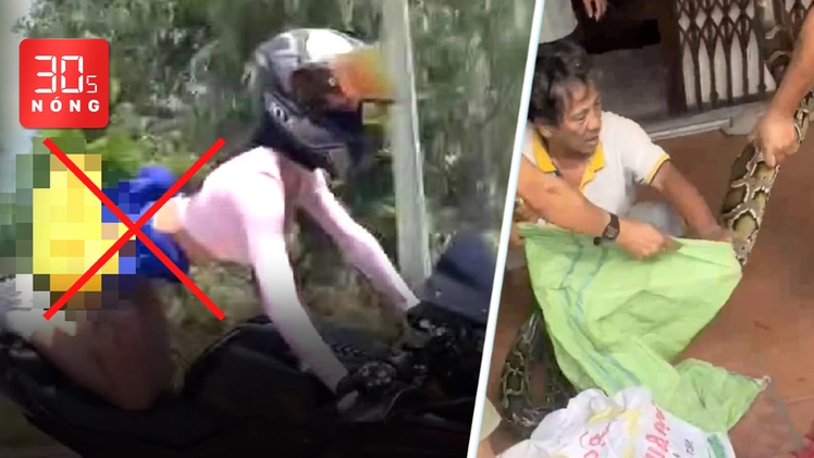 Bản tin 30s Nóng: Người phụ nữ Nga chạy mô tô phản cảm ở Khánh Hòa; Bắt trăn khủng bò vào nhà dân