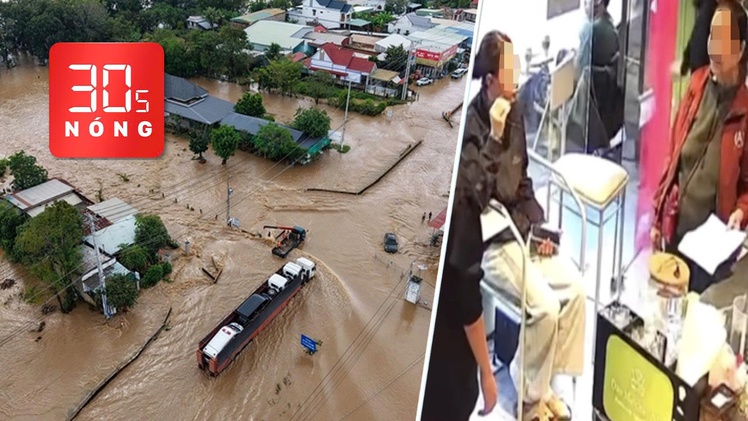 Bản tin 30s nóng: Nhiều cung đường lại ngập, sạt lở; Xác minh clip ‘chê’ 30.000 đồng thiện nguyện