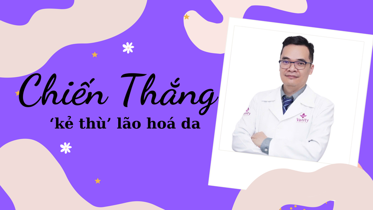 Đẹp an toàn - Hỏi chuyên gia: Chiến thắng ‘kẻ thù’ lão hoá da