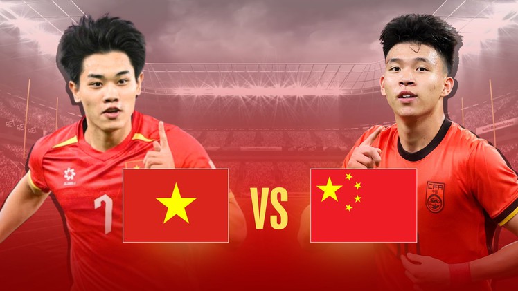 Xem trực tiếp trận U23 Việt Nam gặp U23 Trung Quốc trên kênh nào, ở đâu?