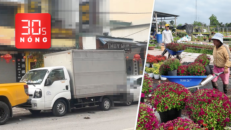 Bản tin 30s Nóng: Công an xử lý vụ đậu xe chắn cửa hàng; Cận Tết ở làng hoa Sa Đéc