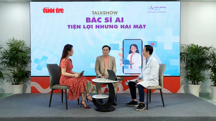 Talkshow “Bác sĩ A.I - Tiện lợi nhưng hai mặt”