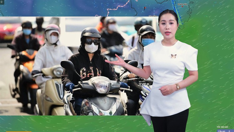 Thời tiết đêm 21 ngày 22-3: Nam Bộ và TP.HCM ngày nắng, chiều tối mưa rào; Bắc Bộ sáng sương mù, chiều mưa dông