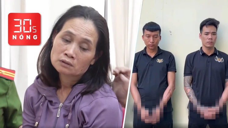 Bản tin 30s Nóng: Bị bắt vì chiếm giữ nhà của người khác; Thêm một nhóm đòi nợ thuê sa lưới