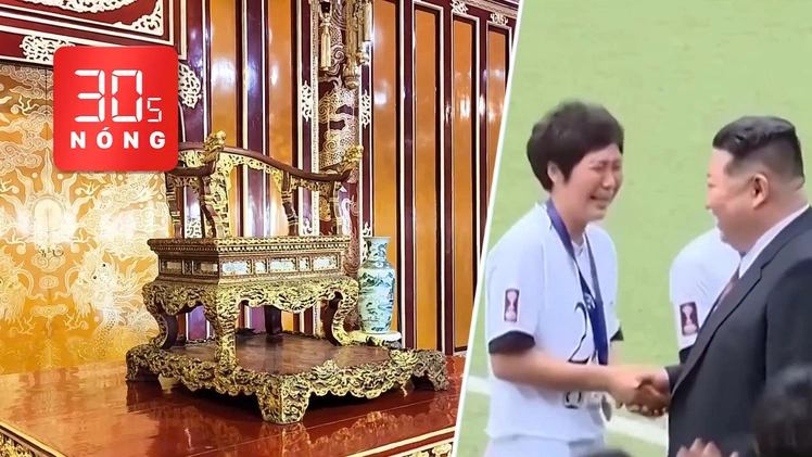 Bản tin 30s Nóng: Ngai vàng Triều Nguyễn trở lại điện Thái Hòa; Nữ cầu thủ Triều Tiên bật khóc