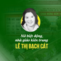 10 câu hỏi về nữ biệt động, nhà giáo kiên trung Lê Thị Bạch Cát
