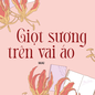 Truyện ngắn Mực Tím: Giọt sương trên vai áo