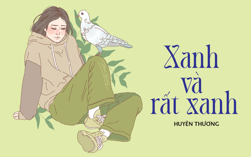 Truyện ngắn Mực Tím: Xanh và rất xanh